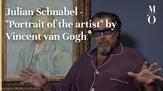 Julian Schnabel  quotPortrait of the artistquot by Vincent van Gogh  EN  Musée dOrsay [upl. by Claudina488]