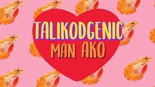 Wowowin “Talikodgenic Man Ako” by ‘Sexy Hipon’ Herlene LYRIC VIDEO [upl. by Mattland]