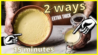 Ultimate Clotted Cream  From Any Cream In 15 Minutes [upl. by Nonnahc]