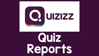 Quizizz Reports Quizizz Features 2020 [upl. by Eiramanitsirhc]