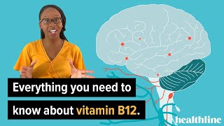 Supplements 101 Everything You Need to Know About Vitamin B12  Healthline [upl. by Atarman839]