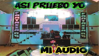 ASI PRUEBO YO MI AUDIO [upl. by Yremrej75]