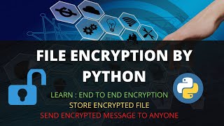 File encryption and decryption by python  EASY TUTORIAL [upl. by Deuno]