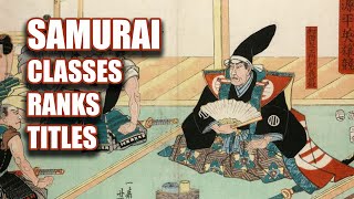 Classes Ranks and Titles of Feudal Japan Kamakura and Muromachi Periods [upl. by Paulsen]