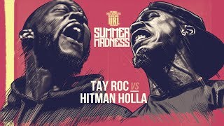 HITMAN HOLLA VS TAY ROC SMACK RAP BATTLE  URLTV [upl. by Llennol]