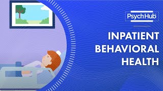 Inpatient Behavioral Health [upl. by Nnelg]