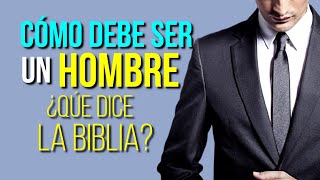 HOMBRE DE VALOR ¿Como debe ser un HOMBRE segun la BIBLIA [upl. by Yetty]