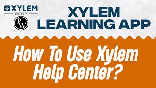 How To Use Xylem Help Center [upl. by Stewardson]