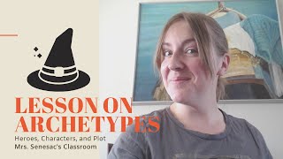 Archetypes Lesson [upl. by Flannery]