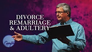 Divorce Remarriage amp Adultery  What Does the Bible Say [upl. by Kosey406]