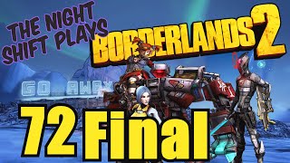 Night Shift Plays Borderlands 2 Part 72  The Jackenstein [upl. by Fairweather]