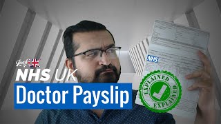 Doctors Payslip Explained  NHS Salary  How Much Do Doctors Earn in the UK  Look at my Payslip [upl. by Nauq]