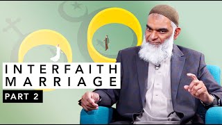 Interfaith Marriage Applying Quranic Rulings  Dr Shabir Ally [upl. by Haelak]