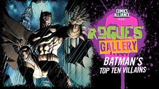 10 Greatest Batman Villains  Rogues Gallery [upl. by Horowitz824]