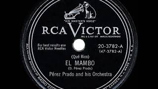 Original 194950 RCA version Mambo Jambo Que Rico El Mambo  Perez Prado [upl. by Dijam]