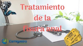 Tratamiento de la fisura anal [upl. by Petey13]