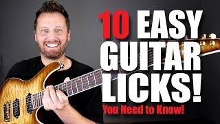 10 EASY GUITAR LICKS Every Guitarist Should Know [upl. by Edgard]