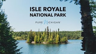 Isle Royale National Park Experience  Pure Michigan [upl. by Ifok]