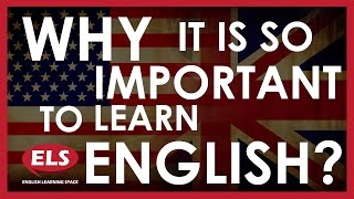 Why is it so important to learn English [upl. by Ahteral207]