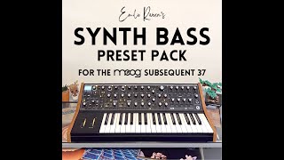 Emilio Rivera’s Synth Bass Preset Pack for the Moog Subsequent 37Sub 37 [upl. by Chassin]