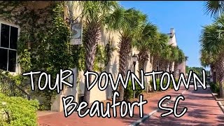 TOUR DOWNTOWN BEAUFORT SC FROM THE COMFORT OF YOUR OWN HOME [upl. by Ynffit]