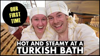 Hot and STEAMY at a Turkish Bath  Our First Time [upl. by Latt169]