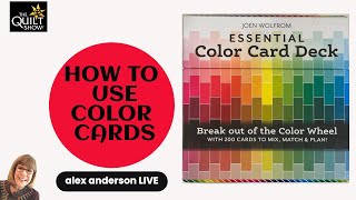 Alex Anderson LIVE  How to Use Color Cards [upl. by Yllen]