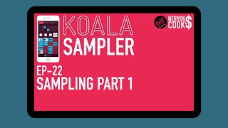 Koala Sampler Tutorial  EP 22  Sampling Deep dive  Part 1 16 Chops [upl. by Ambrogino]