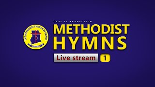 METHODIST HYMNS  LIVE STREAM WORSHIP [upl. by Kaitlyn]