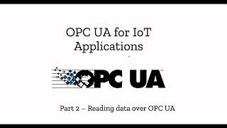 Part 2  Read data from OPC UA Server using python [upl. by Carilyn417]