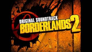 Full Borderlands 2 OST [upl. by Lela]