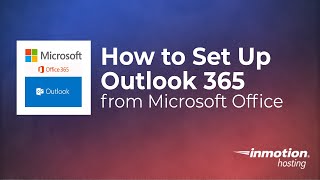 How to Set Up Outlook 365 from Microsoft Office [upl. by Dragone]