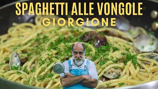 SPAGHETTI CON LE VONGOLE  Le ricette di Giorgione [upl. by Andert]