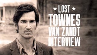 The Lost Townes Van Zandt Interview 1993  RARE [upl. by Ahsain]