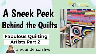 Alex Anderson LIVE  Fabulous Quilting Artists Part 2 [upl. by Adrien147]