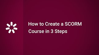 How to Create a SCORM Course in 3 Steps with iSpring Suite [upl. by Yesoj]