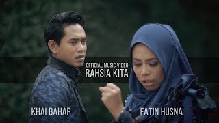 Khai Bahar amp Fatin Husna  Rahsia Kita Official Music Video [upl. by Nnod756]