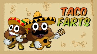 Mr Farts  Taco Farts [upl. by Fairfax924]