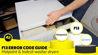 F13 Error On a Washer Dryer Explained Hotpoint amp Indesit [upl. by Nylle]