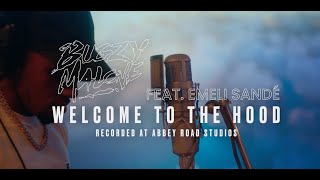 Bugzy Malone Emeli Sandé  Welcome To The Hood Amazon Original  Recorded at Abbey Road [upl. by Eerok]