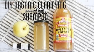 DIY Organic Clarifying Shampoo for Natural Hair [upl. by Naarah35]