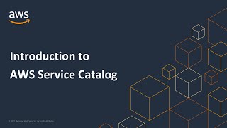 Introduction to AWS Service Catalog [upl. by Ailimat]