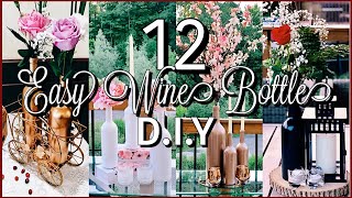 12 Easy Wine Bottle Decoration Ideas  DIY For Weddings amp Home Decor  Decoración de botella de Vino [upl. by Enoch]