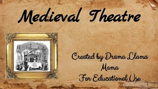 Introduction to Medieval Theatre [upl. by Nilla]