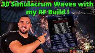 318 30 waves in Simulacrum deathless with my RF Build on POE [upl. by Erde245]