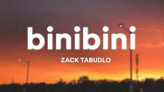 Zack Tabudlo  Binibini Lyrics [upl. by Dorran]