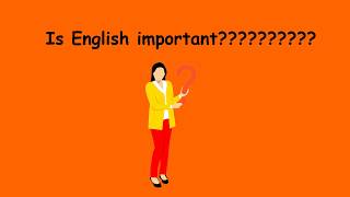 Importance of English in the modern world [upl. by Enytsirhc667]