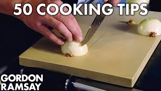 50 Cooking Tips With Gordon Ramsay  Part One [upl. by Melinda]