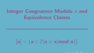 Number Theory  Congruence and Equivalence Classes [upl. by Anatnas]