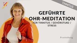 Geführte OhrMeditation für Tinnitus  Gehörsturz  Stress [upl. by Nevet]